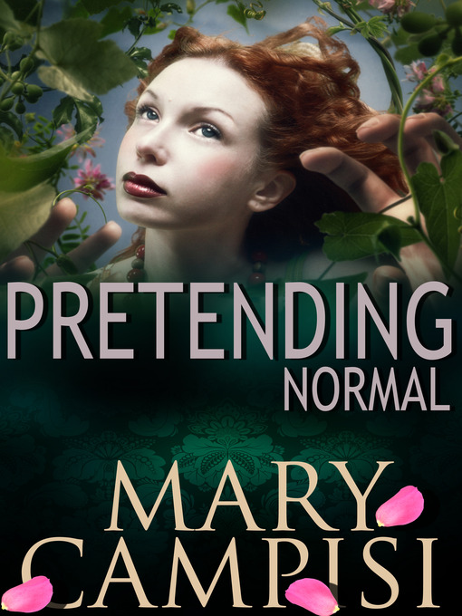 Title details for Pretending Normal by Mary Campisi - Available